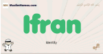 Ifran muslim boys name and meaning, islamic boys name Ifran