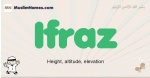 Ifraz muslim boys name and meaning, islamic boys name Ifraz