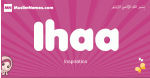 Ihaa arabic girls name and meaning, muslim girl name Ihaa