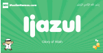 Ijazul arabic boys name and meaning, quranic boys name Ijazul