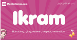 Ikram arabic girls name and meaning, quranic girls name Ikram