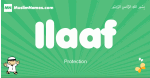 Ilaaf arabic boys name and meaning, quranic boys name Ilaaf
