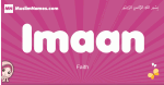 Imaan arabic girls name and meaning, quranic girls name Imaan