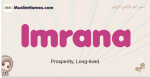 Imrana muslim girls name and meaning, islamic girls name Imrana