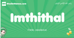 Imthithal arabic girl name and meaning, quranic girls name Imthithal