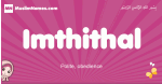 Imthithal arabic girls name and meaning, muslim girl name Imthithal