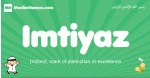 Imtiyaz arabic boys name and meaning, quranic boys name Imtiyaz