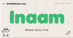Inaam muslim boys name and meaning, islamic boys name Inaam