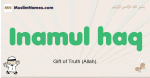 Inamul-haq muslim boys name and meaning, islamic boys name Inamul-haq