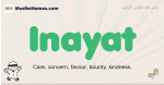 Inayat muslim boys name and meaning, islamic boys name Inayat