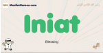 Iniat muslim boys name and meaning, islamic boys name Iniat