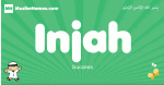 Injah arabic boys name and meaning, quranic boys name Injah
