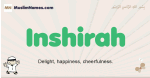 Inshirah muslim boys name and meaning, islamic boys name Inshirah