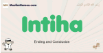 Intiha muslim boys name and meaning, islamic boys name Intiha
