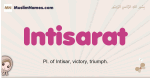 Intisarat muslim girls name and meaning, islamic girls name Intisarat