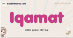 Iqamat muslim girls name and meaning, islamic girls name Iqamat