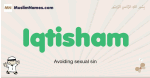Iqtisham muslim boys name and meaning, islamic boys name Iqtisham