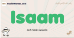 Isaam muslim boys name and meaning, islamic boys name Isaam