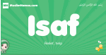 Isaf arabic girl name and meaning, quranic girls name Isaf