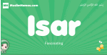 Isar arabic girl name and meaning, quranic girls name Isar