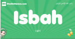 Isbah arabic girl name and meaning, quranic girls name Isbah