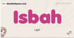 Isbah muslim girls name and meaning, islamic girls name Isbah