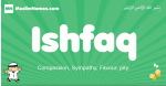 Ishfaq arabic boys name and meaning, quranic boys name Ishfaq