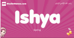 Ishya arabic girls name and meaning, muslim girl name Ishya