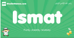 Ismat arabic boys name and meaning, quranic boys name Ismat