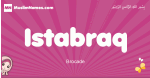 Istabraq arabic girls name and meaning, muslim girl name Istabraq