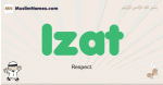Izat muslim boys name and meaning, islamic boys name Izat