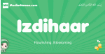 Izdihaar arabic girl name and meaning, quranic girls name Izdihaar