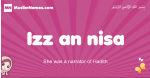 Izz-an-nisa arabic girls name and meaning, muslim girl name Izz-an-nisa