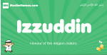 Izzuddin arabic boys name and meaning, quranic boys name Izzuddin