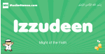 Izzudeen arabic boys name and meaning, quranic boys name Izzudeen