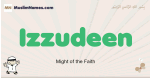Izzudeen muslim boys name and meaning, islamic boys name Izzudeen