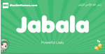 Jabala arabic girl name and meaning, quranic girls name Jabala
