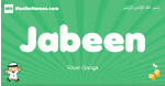 Jabeen arabic boys name and meaning, quranic boys name Jabeen