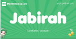 Jabirah arabic girl name and meaning, quranic girls name Jabirah