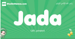 Jada arabic girl name and meaning, quranic girls name Jada
