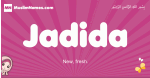 Jadida arabic girls name and meaning, muslim girl name Jadida