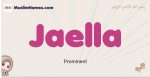 Jaella muslim girls name and meaning, islamic girls name Jaella