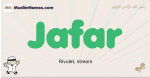 Jafar muslim boys name and meaning, islamic boys name Jafar