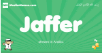 Jaffer arabic boys name and meaning, quranic boys name Jaffer