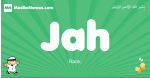 Jah arabic boys name and meaning, quranic boys name Jah