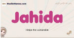 Jahida muslim girls name and meaning, islamic girls name Jahida