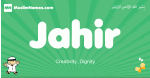 Jahir arabic boys name and meaning, quranic boys name Jahir