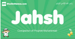 Jahsh arabic boys name and meaning, quranic boys name Jahsh