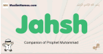 Jahsh muslim boys name and meaning, islamic boys name Jahsh