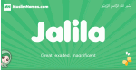Jalila arabic girl name and meaning, quranic girls name Jalila